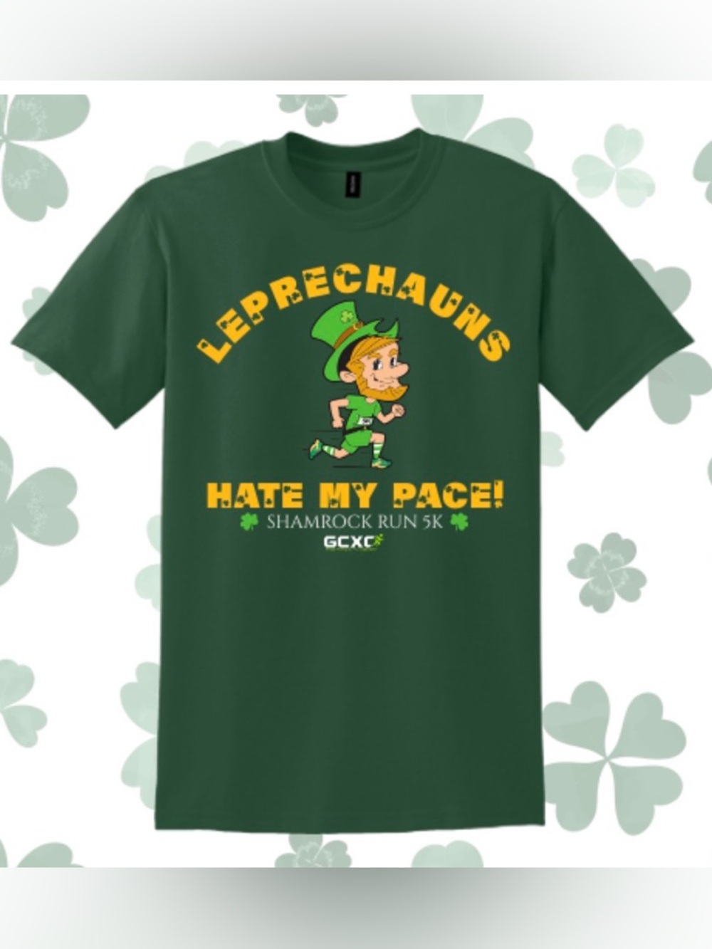💖5 for $25💖 Shamrock Run 5K “Leprechauns Hate My Pace” Graphic Tee Race Shirt